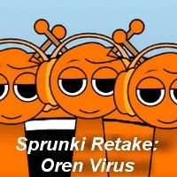 Sprunki Retake: Oren Virus